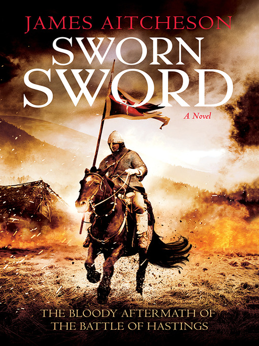 Title details for Sworn Sword by James Aitcheson - Available